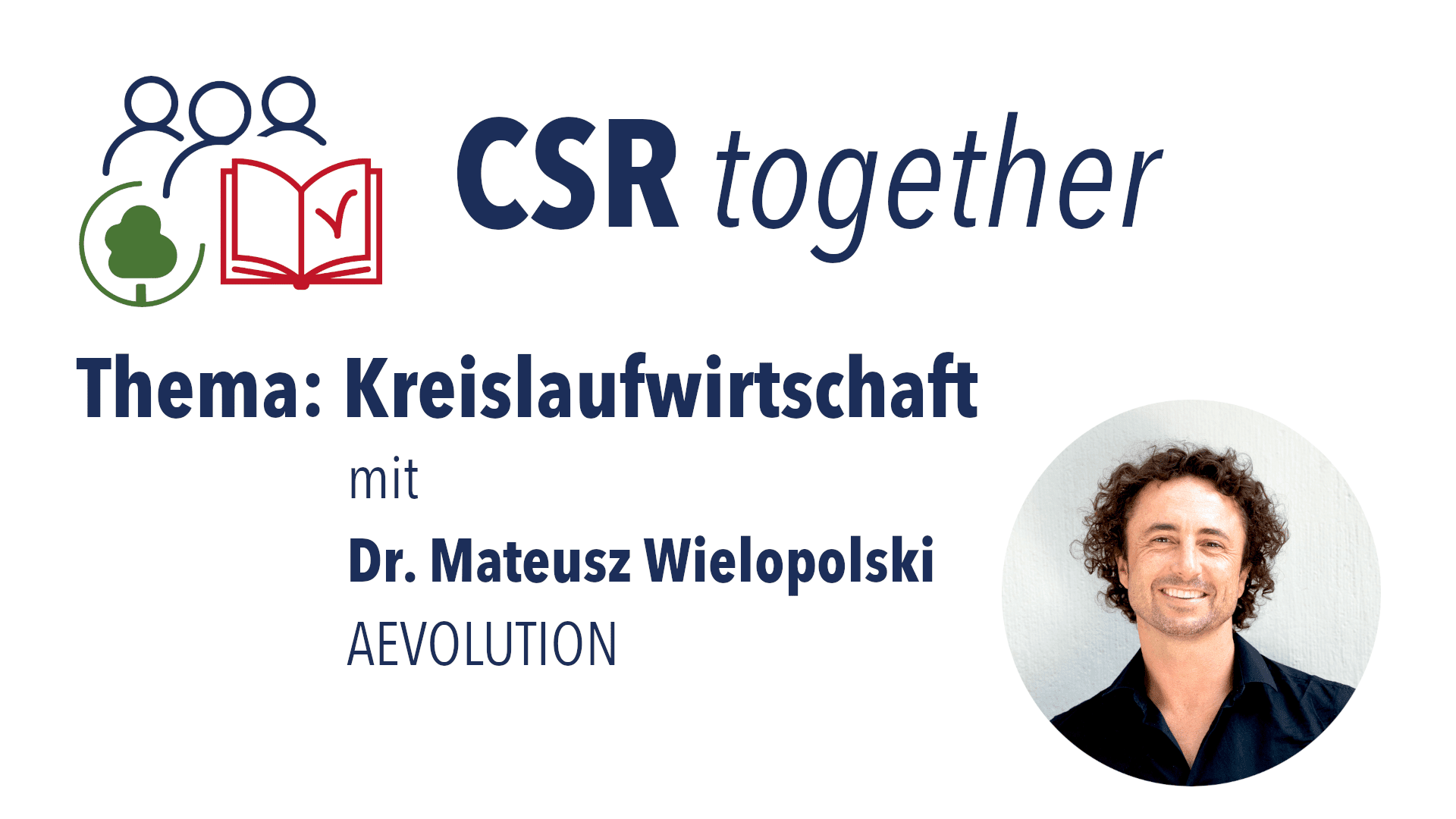 9. CSR together mit dem Thema Kreislaufwirtschaft
